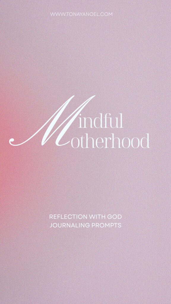 Mindful motherhood journaling prompts1